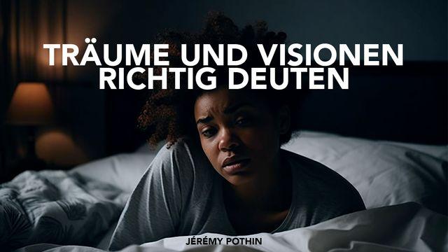 Träume und Visionen richtig deuten