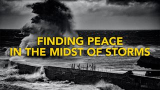 Finding Peace in the Midst of Storms Romans 16:20 New American Standard Bible - NASB 1995