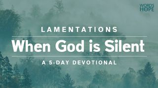 Lamentations: When God Is Silent 哀歌 3:43 Seisho Shinkyoudoyaku 聖書 新共同訳