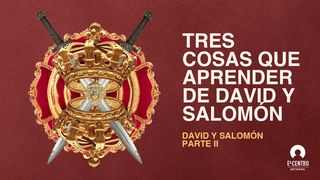 [Tres cosas que aprender de David y Salomón] Parte 2 Salmos 103:13 Traducción en Lenguaje Actual