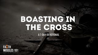 Boasting in the Cross 1 Corinthians 1:18 Revised Version 1885