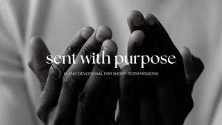 Sent With Purpose: A 14-Day Devotional to Prepare for Short-Term Mission  Qorintiyim Aleph (1 Corinthians) 9:19-23 The Scriptures 2009