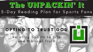 UNPACK This...Opting to Trust God Romans 11:33 New International Version (Anglicised)