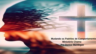 Mudando Os Padrões De Comportamento Salmos 139:24 Nova Versão Internacional - Português
