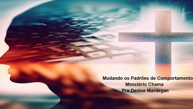 Mudando Os Padrões De Comportamento