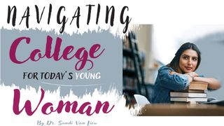 Navigating College for Today’s Young Woman Psalms 130:5 Good News Bible (British) with DC section 2017