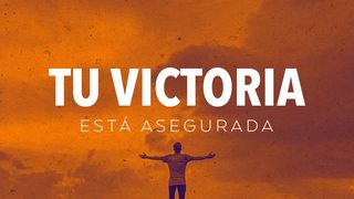 Tu victoria está asegurada Romanos 8:37 Nueva Versión Internacional - Español