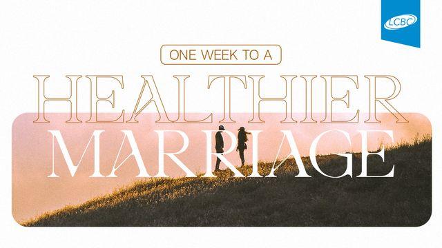 One Week to a Healthier Marriage