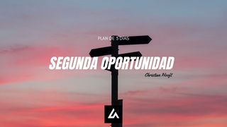 Segunda Oportunidad Éxodo 3:3 Nueva Versión Internacional - Español