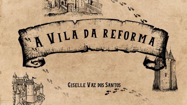 A Vila Da Reforma