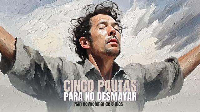 5 Pautas Para No Desmayar