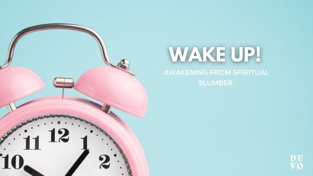 Wake Up!
