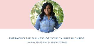 Embracing the Fullness of Your Calling in Christ Ephesians 6:6 New International Version