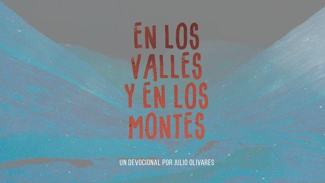 En Los Valles Y Los Montes