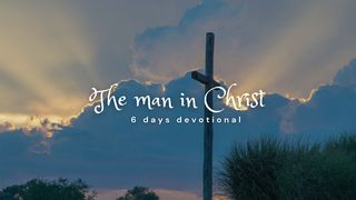 The Man in Christ 1 Corinthians 6:16-20 The Message