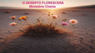 Flores No Deserto Salmos 119:105 Nova Tradução na Linguagem de Hoje