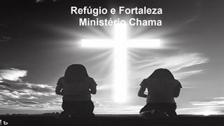 Refugio E Fortaleza Para Mães E Seus Filhos Salmos 31:24 Almeida Revista e Atualizada