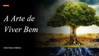 A Arte de Viver Bem Atos 11:23-24 Nova Versão Internacional - Português
