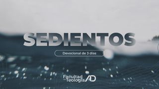 Sedientos Mateo 7:7 Nueva Versión Internacional - Español
