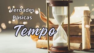 Verdades Básicas: Tempo Hebreus 10:36 Nova Versão Internacional - Português
