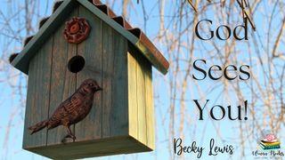 God Sees You! Salmo 34:15 Nueva Biblia de las Américas