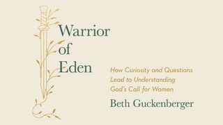 Warrior of Eden: How Curiosity and Questions Lead to Understanding God's Call for Women Luke 7:38 New American Standard Bible - NASB 1995
