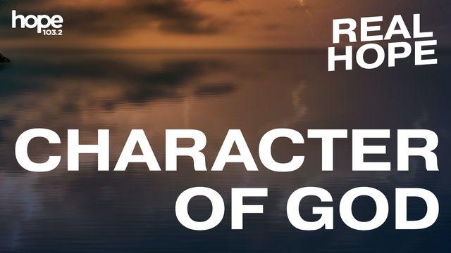 Real Hope: Character of God