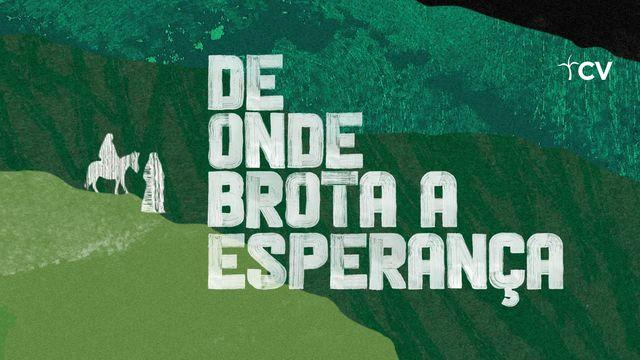 Advento: de Onde Brota a Esperança