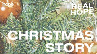 Real Hope: Christmas Story Matthew 2:21-23 New Living Translation