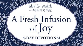 A Fresh Infusion Of Joy 1 Peter 2:10 New Century Version