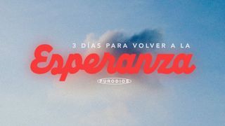 3 días para volver a la Esperanza Efesios 5:16 Nueva Versión Internacional - Español