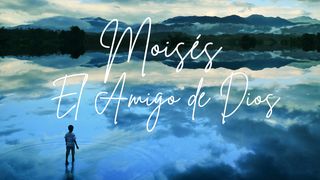 Moisés - El Amigo de Dios Éxodo 3:1 Reina Valera Contemporánea