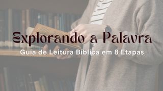 Explorando a Palavra: Guia De Leitura Bíblica Em 8 Etapas Salmos 119:105 Nova Versão Internacional - Português