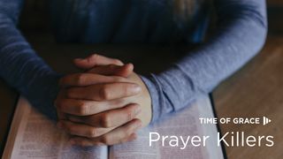 Prayer Killers Psalm 86:5-6 English Standard Version 2016