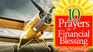 10 Prayers for Financial Blessing Proverbs 10:22 Amplified Bible