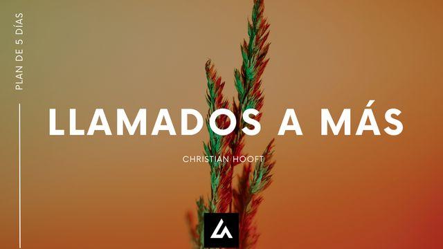 Llamados a Más