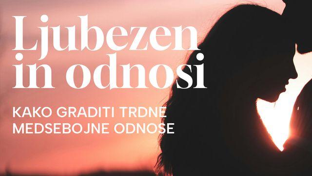 LJUBEZEN  in ODNOSI