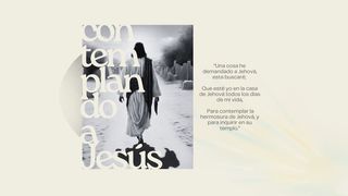 Contemplando a Jesús COLOSENSES 2:10 La Palabra (versión española)