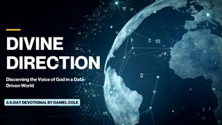 Divine Direction: Discerning the Voice of God in a Data-Driven World 1 Samuel 28:7-8 New Living Translation