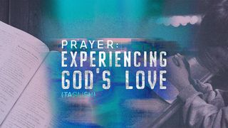 Prayer: Experiencing God's Love (Tagalog) Mga Taga-Efeso 5:19 Ang Biblia