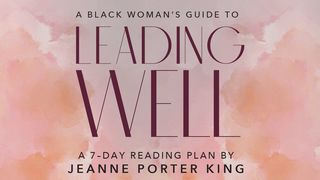 A Black Woman's Guide to Leading Well Ma-thi-ơ 17:3 Kinh Thánh Tiếng Việt Bản Hiệu Đính 2010