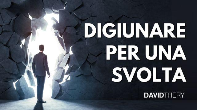 Digiunare per una svolta