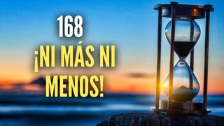 168, ¡ni más ni menos! Colosenses 3:17 Nueva Versión Internacional - Español