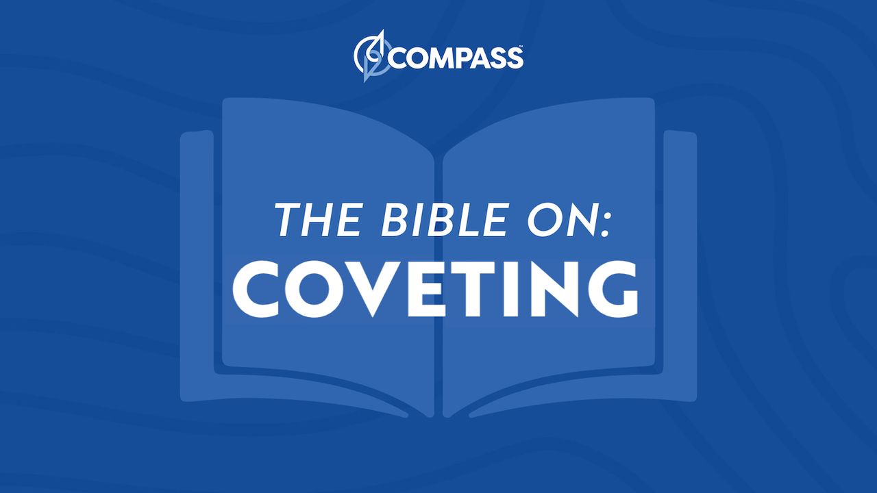 Financial Discipleship - the Bible on Coveting