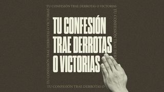 TU CONFESIÓN TRAE DERROTAS O VICTORIAS 1 Samuel 17:49 Nueva Versión Internacional - Español