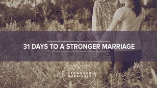 31 Days To A Stronger Marriage Proverbs 23:4-5 The Message