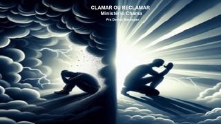 Clamar Ou Reclamar Provérbios 3:5-6 Almeida Revista e Corrigida