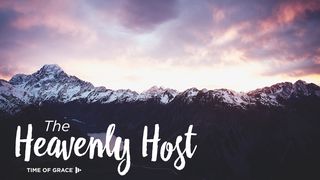 The Heavenly Host: Devotions From Time Of Grace Ministry Hebreus 1:14 Nova Versão Internacional - Português
