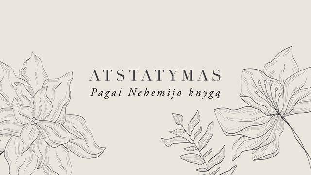 Atstatymas (Pagal Nehemijo knygą)