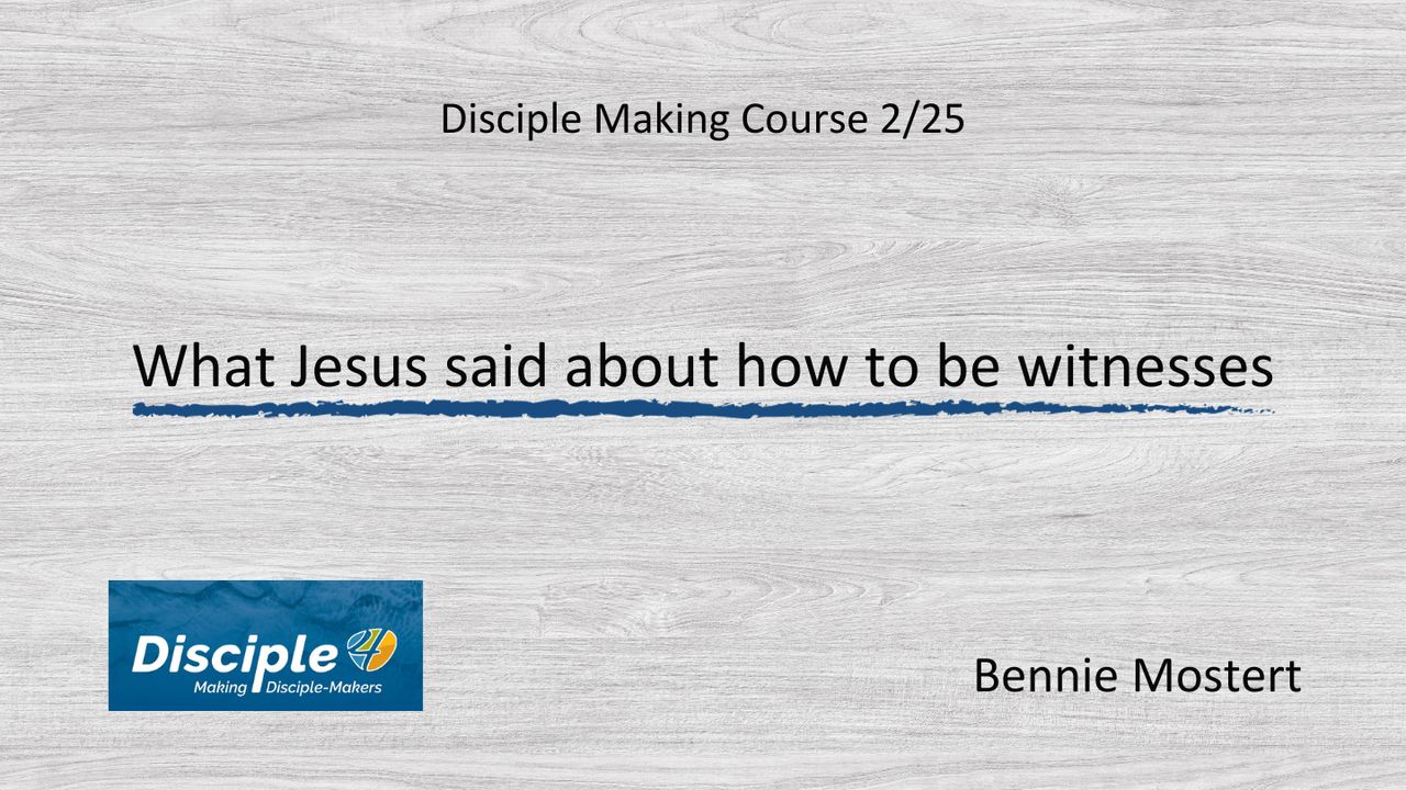 Jesus Said About How to Be Witnesses